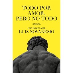 Libro Todo Por Amor, Pero No Todo