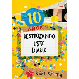 Libro 10 Años Destrozando Este Diario