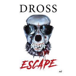 Dross - Escape