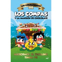 Libro Los Compas y La Mansión de Chocolate