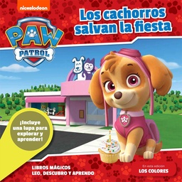 Libro Paw Patrol Los Cachorros Salvan La Fiesta