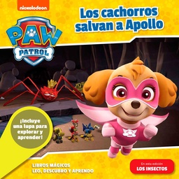 Libro Paw Patrol Los Cachorros Salvan A Apollo