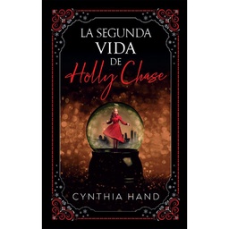 Libro La Segunda Vida de Holly Chase