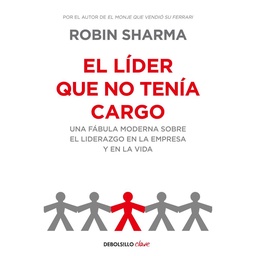 Libro El Líder Que No Tenia Cargo