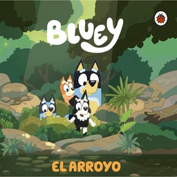 Libro Bluey 3: El Arroyo