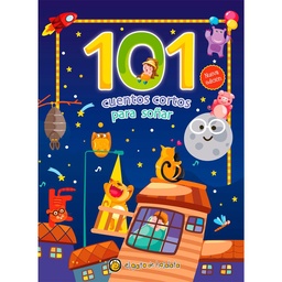 Libro 101 Cuentos Cortos para Soñar