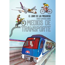 Libro Preguntas y Datos Medios de Transporte