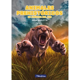 Libro Animales Prehistóricos de America Del Sur