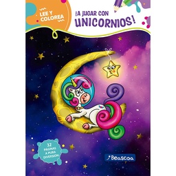 Libro Lee y Colorea A Jugar con Unicornios