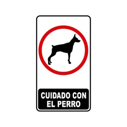 Cartel 15x25 Cuidado con El Perro