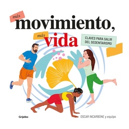 Libro Más Movimiento, Más Vida