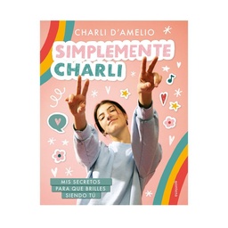 Libro Simplemente Charli, de D'amelio, Charli