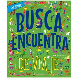 Libro Mi Primer Busca y Encuentra-de Viaje