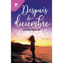 Libro Después de Diciembre (Meses A Tu Lado 2)