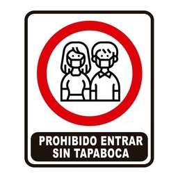 Cartel Prohibido Entrar Sin Tapaboca